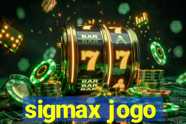 sigmax jogo